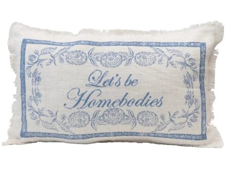 Let s Be Homebodies  Lumbar Pillow - 20  x 12  For Sale